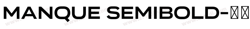 Manque SemiBold字体转换